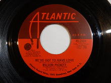 Load image into Gallery viewer, Wilson Pickett - She&#39;s Lookin&#39; Good / We&#39;ve Got To Have Love (7inch-Vinyl Record/Used)
