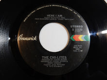 Load image into Gallery viewer, Chi-Lites - Here I Am / It&#39;s Time For Love (7inch-Vinyl Record/Used)
