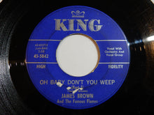 Load image into Gallery viewer, James Brown &amp; The Famous Flames - Oh Baby Don&#39;t You Weep (Part 1) / (Part 2) (7inch-Vinyl Record/Used)
