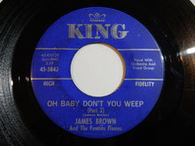 Load image into Gallery viewer, James Brown &amp; The Famous Flames - Oh Baby Don&#39;t You Weep (Part 1) / (Part 2) (7inch-Vinyl Record/Used)
