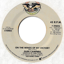 Load image into Gallery viewer, Glen Campbell - On The Wings Of My Victory / A Few Good Men (7inch-Vinyl Record/Used)

