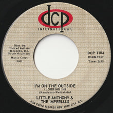 Load image into Gallery viewer, Little Anthony &amp; The Imperials - I&#39;m On The Outside (Looking In) / Please Go (7inch-Vinyl Record/Used)
