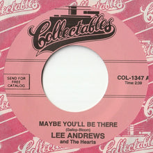 Load image into Gallery viewer, Lee Andrews &amp; The Hearts - Maybe You&#39;ll Be There / Baby Come Back (7inch-Vinyl Record/Used)
