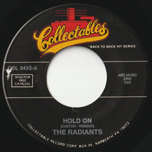 Load image into Gallery viewer, Radiants - Hold On / Voice Your Choice (7inch-Vinyl Record/Used)
