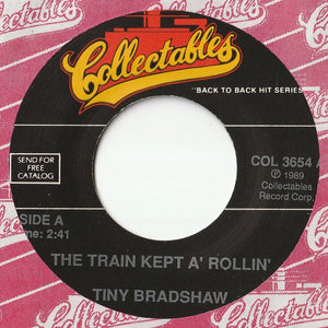 Tiny Bradshaw / Annie Laurie - The Train Kept A' Rollin' / It Hurts To Be In Love (7inch-Vinyl Record/Used)