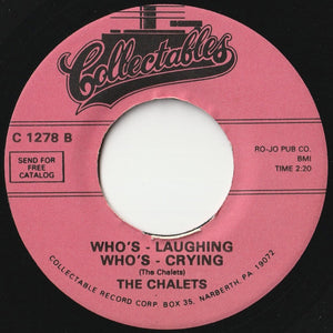 Chalets - Fat-Fat-Fat! Mom-Mi-O / Who's-Laughing Who's-Crying (7inch-Vinyl Record/Used)