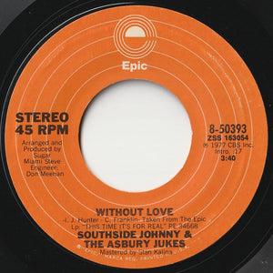 Southside Johnny & The Asbury Jukes - Without Love / First Night (7inch-Vinyl Record/Used)