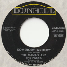 Load image into Gallery viewer, Mamas &amp; The Papas - California Dreamin&#39; / Somebody Groovy (7inch-Vinyl Record/Used)
