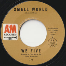 画像をギャラリービューアに読み込む, We Five - You Were On My Mind / Small World (7inch-Vinyl Record/Used)
