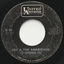 Load image into Gallery viewer, Jay &amp; The Americans - Let&#39;s Lock The Door (And Throw Away The Key) / I&#39;ll Remember You (7inch-Vinyl Record/Used)
