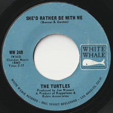 画像をギャラリービューアに読み込む, Turtles - She&#39;d Rather Be With Me / The Walking Song (7inch-Vinyl Record/Used)
