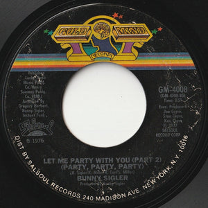 Bunny Sigler - Let Me Party With You (Party, Party, Party) (Part 1) / (Part 2) (7inch-Vinyl Record/Used)