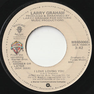 Larry Graham - Don't Stop When You're Hot / I Love Loving You (7inch-Vinyl Record/Used)