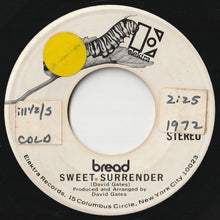 画像をギャラリービューアに読み込む, Bread - Sweet Surrender (Mono) / (Stereo) (7inch-Vinyl Record/Used)
