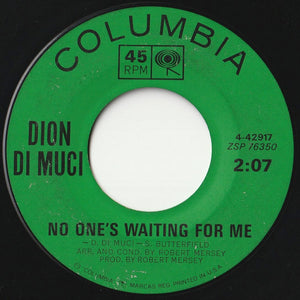 Dion DiMucci - Drip Drop / No One's Waiting For Me (7inch-Vinyl Record/Used)