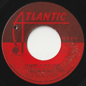 Wilson Pickett - I Found A True Love / For Better Or Worse (7inch-Vinyl Record/Used)