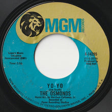 Load image into Gallery viewer, Osmonds - Yo-Yo / Keep On My Side (7inch-Vinyl Record/Used)
