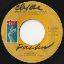 Load image into Gallery viewer, Eddie Floyd - I&#39;ve Never Found A Girl (To Love Me Like You Do) / I&#39;m Just The Kind Of Fool (7inch-Vinyl Record/Used)
