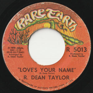 R. Dean Taylor - Indiana Wants Me / Love's Your Name (7inch-Vinyl Record/Used)