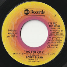 Load image into Gallery viewer, Bobby Bland - Today I Started Loving You Again / Too Far Gone (7inch-Vinyl Record/Used)
