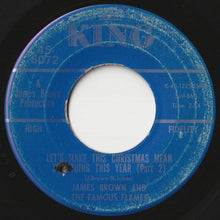 画像をギャラリービューアに読み込む, James Brown &amp; The Famous Flames - Let&#39;s Make Christmas Mean Something This Year (Part 1) / (Part 2) (7inch-Vinyl Record/Used)
