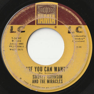 Smokey Robinson, Miracles - If You Can Want / When The Words From Your Heart Get Caught Up In Your Throat (7inch-Vinyl Record/Used)