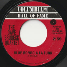 Laden Sie das Bild in den Galerie-Viewer, Dave Brubeck Quartet - Take Five / Blue Rondo A La Turk (7inch-Vinyl Record/Used)
