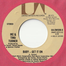 画像をギャラリービューアに読み込む, Ike &amp; Tina Turner - Baby - Get It On / (Disco Version) (7 inch Record / Used)
