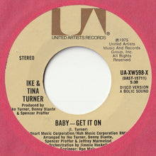 画像をギャラリービューアに読み込む, Ike &amp; Tina Turner - Baby - Get It On / (Disco Version) (7 inch Record / Used)
