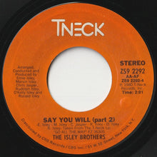 画像をギャラリービューアに読み込む, Isley Brothers - Say You Will (Part 1) / (Part 2) (7 inch Record / Used)
