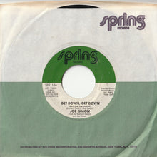 Load image into Gallery viewer, Joe Simon - Get Down, Get Down (Get On The Floor) / In My Baby&#39;s Arms (7 inch Record / Used)
