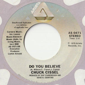 Chuck Cissel - Cisselin' Hot / Do You Believe (7 inch Record / Used)