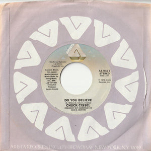 Chuck Cissel - Cisselin' Hot / Do You Believe (7 inch Record / Used)