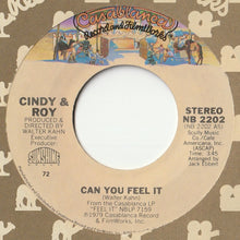 Load image into Gallery viewer, Cindy &amp; Roy - Can You Feel It / While We Still Have Time (7 inch Record / Used)
