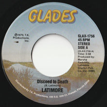 Load image into Gallery viewer, Latimore - Discoed To Death / Just One Step (7 inch Record / Used)
