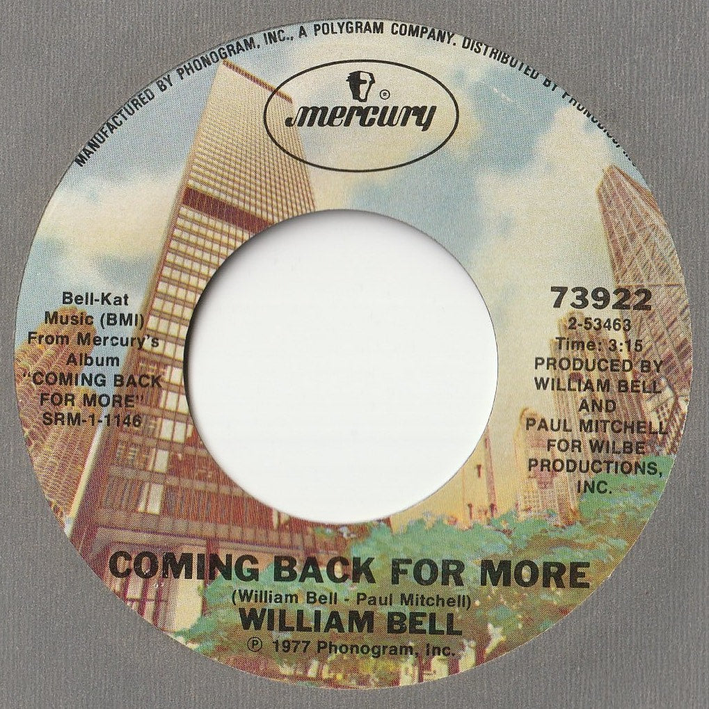 William Bell - Coming Back For More / I Absotively, Posolutely Love You (7 inch Record / Used)