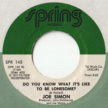 Load image into Gallery viewer, Joe Simon - Carry Me / Do You Know What It&#39;s Like To Be Lonesome? (7 inch Record / Used)
