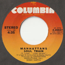 Load image into Gallery viewer, Manhattans - You&#39;d Better Believe It / Soul Train (7 inch Record / Used)
