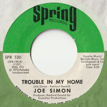 Load image into Gallery viewer, Joe Simon - I Found My Dad / Trouble In My Home (7 inch Record / Used)
