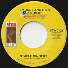 Load image into Gallery viewer, Staple Singers - I&#39;ll Take You There / I&#39;m Just Another Soldier (7 inch Record / Used)
