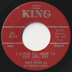 James Brown & The Famous Flames - I Guess I'll Have To Cry, Cry, Cry / Just Plain Funk (7 inch Record / Used)
