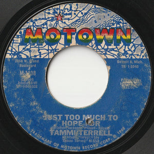 Tammi Terrell - This Old Heart Of Mine (Is Weak For You) / Just Too Much To Hope For (7 inch Record / Used)