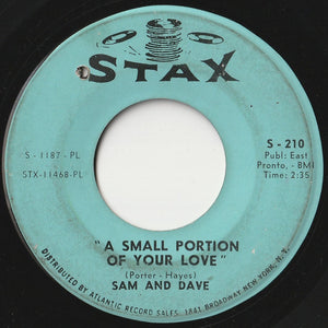 Sam & Dave - When Something Is Wrong With My Baby / Small Portion Of Your Love (7 inch Record / Used)