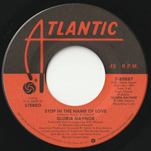 画像をギャラリービューアに読み込む, Gloria Gaynor - Stop In The Name Of Love / For You, My Love (7 inch Record / Used)
