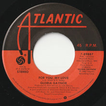 画像をギャラリービューアに読み込む, Gloria Gaynor - Stop In The Name Of Love / For You, My Love (7 inch Record / Used)
