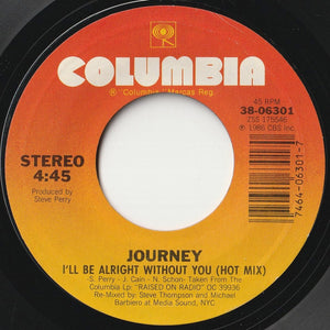 Journey - I'll Be Alright Without You / The Eyes Of A Woman (7 inch Record / Used)