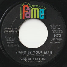 Load image into Gallery viewer, Candi Staton - Stand By Your Man / How Can I Put Out The Flame (7 inch Record / Used)
