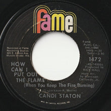 Load image into Gallery viewer, Candi Staton - Stand By Your Man / How Can I Put Out The Flame (7 inch Record / Used)
