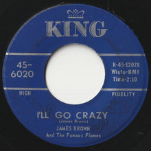 Load image into Gallery viewer, James Brown &amp; The Famous Flames - Lost Someone / I&#39;ll Go Crazy (7 inch Record / Used)
