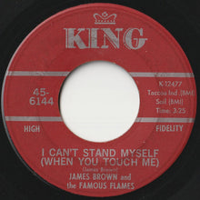 Load image into Gallery viewer, James Brown &amp; The Famous Flames - I Can&#39;t Stand Myself (When You Touch Me) / There Was A Time (7 inch Record / Used)
